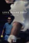 Love Means Zero poster